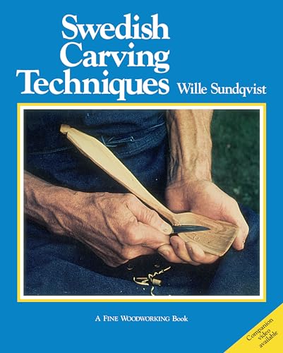 Swedish Carving Techniques (Fine Woodworking) von Taunton Press