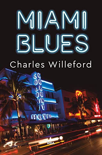 Miami blues (Serie Negra)