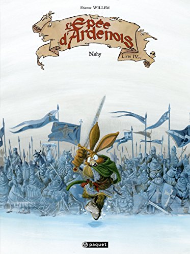 L'épée d'Ardenois T4: Nuhy von PAQUET