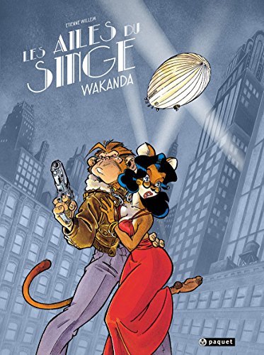 Les ailes du singe T1: Wakanda von PAQUET