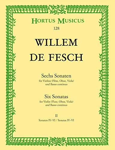 Sechs Sonaten für Violine (Flöte, Oboe, Viola, Alt-Viola da gamba) und Basso continuo -Sonaten G-dur, A-dur, h-moll. Für das Solo-Instrument Stimmen ... und Viola-Schlüssel)- (Heft 2). Spielpartitur