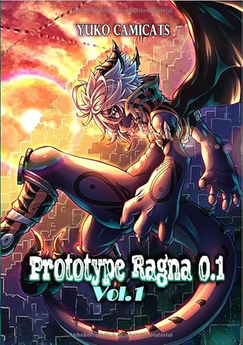 Prototype Ragna 0.1: Vol.1 von epubli