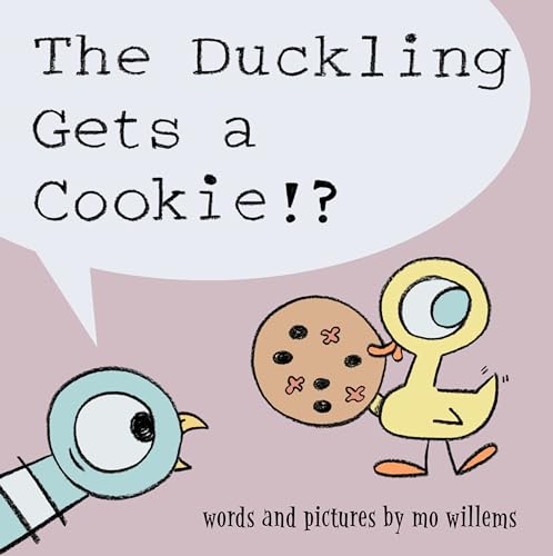 Duckling Gets a Cookie!?, The-Pigeon series: Pigeon Series 5 (Pigeon, 5) von Hyperion Books for Children