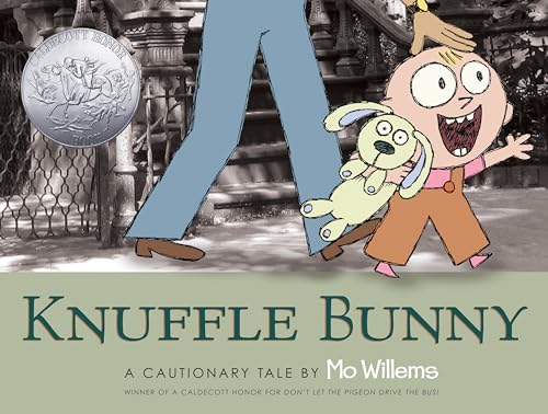 Knuffle Bunny: A Cautionary Tale Knuffle Bunny: A Cautionary Tale