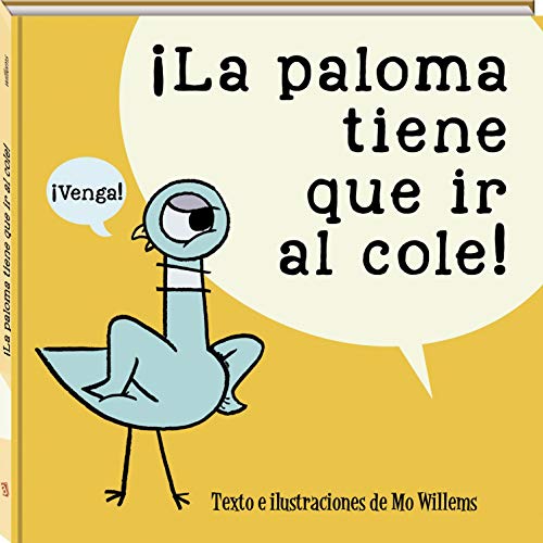 La paloma tiene que ir al cole (Álbums Locomotora)