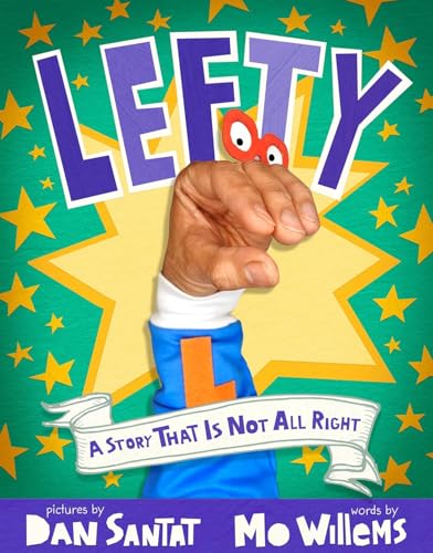 Lefty: A Story That Is Not All Right von Union Square Kids