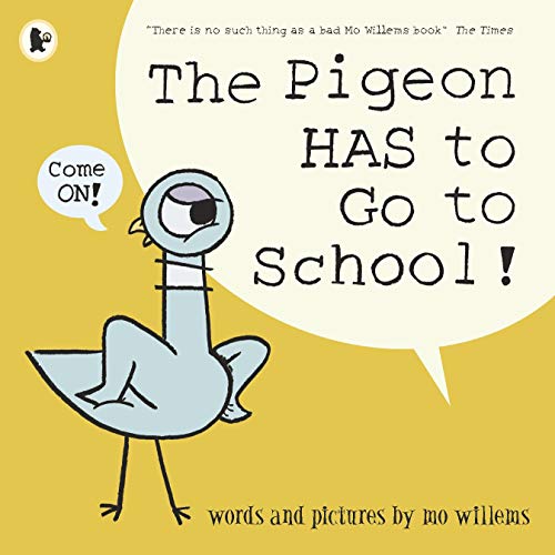 The Pigeon HAS to Go to School! von Penguin