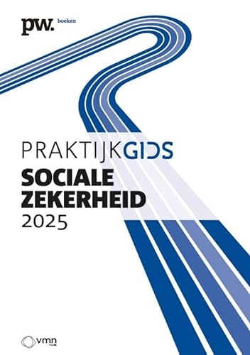 Praktijkgids Sociale Zekerheid 2025 Praktijkgids Sociale Zekerheid 2025 von Vakmedianet