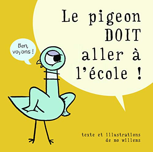 LE PIGEON DOIT ALLER A L'ECOLE! von KALEIDOSCOPE