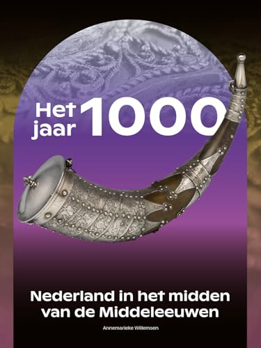 Het jaar 1000: Nederland in het midden van de Middeleeuwen von Sidestone Press