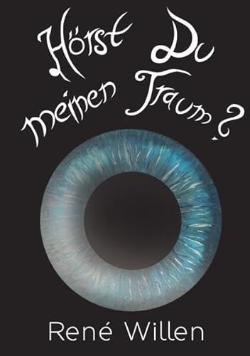 Hörst du meinen Traum?