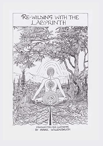 Re-wilding With The Labyrinth von Green Magic