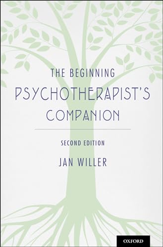 The Beginning Psychotherapist's Companion: Second Edition