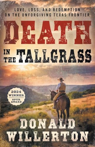 Death In The Tallgrass: A Young Man's Journey Through The Western Frontier von Wolfpack Publishing