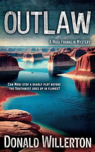 Outlaw: A YA Mystery Adventure (Mogi Franklin Mystery, Band 6) von Wise Wolf Books