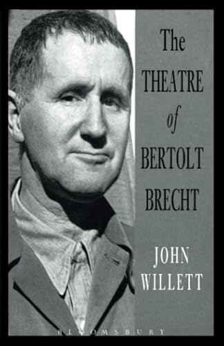 Theatre Of Bertolt Brecht, The (Plays and Playwrights)
