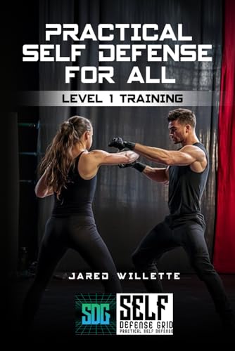 Practical Self-Defense For All Practical Self-Defense For All von Self-Publish