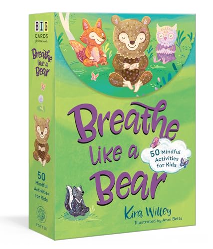 Breathe Like a Bear Mindfulness Cards: 50 Mindful Activities for Kids von Clarkson Potter