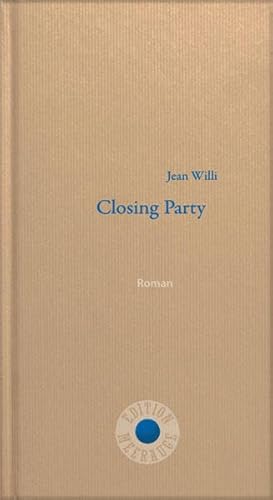 Closing Party: Roman (Edition Meerauge)