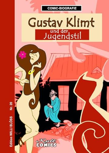 Gustav Klimt: Und der Jugendstil von Kult Comics