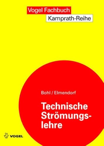 Technische Strömungslehre (Kamprath-Reihe)