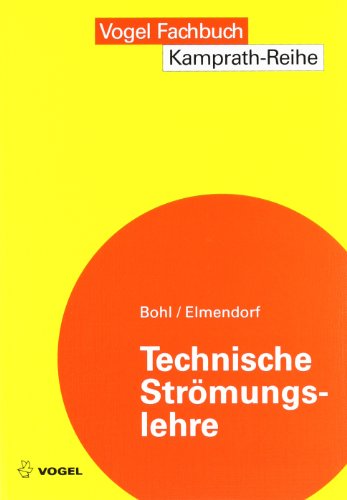 Technische Strömungslehre (Kamprath-Reihe)