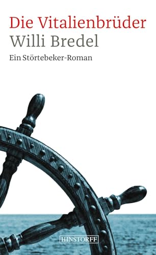 Die Vitalienbrüder: Ein Störtebeck-Roman: Ein Störtebeker Roman