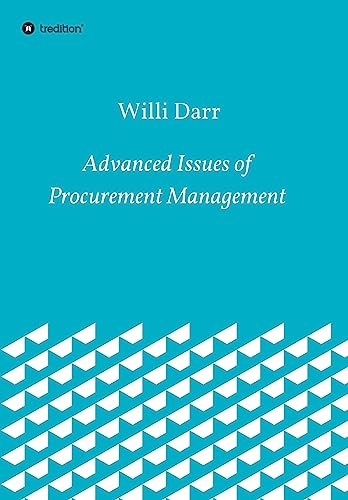 Advanced Issues of Procurement Management von Tredition Gmbh