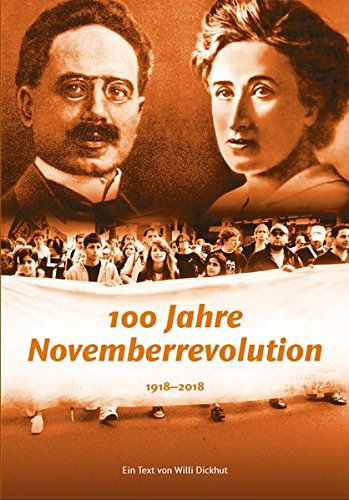 100 Jahre Novemberrevolution von Verlag Neuer Weg