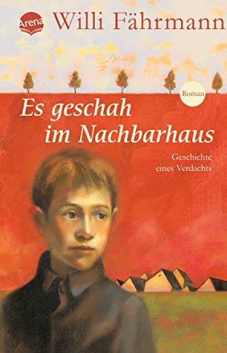 Es geschah im Nachbarhaus. Geschichte eines Verdachts Es geschah im Nachbarhaus. Geschichte eines Verdachts