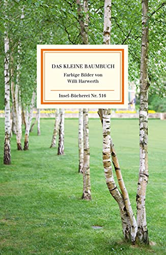 Das kleine Baumbuch: Die deutschen Waldbäume (Insel-Bücherei) von Insel Verlag GmbH