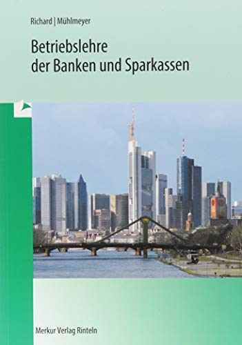 Betriebslehre der Banken und Sparkassen