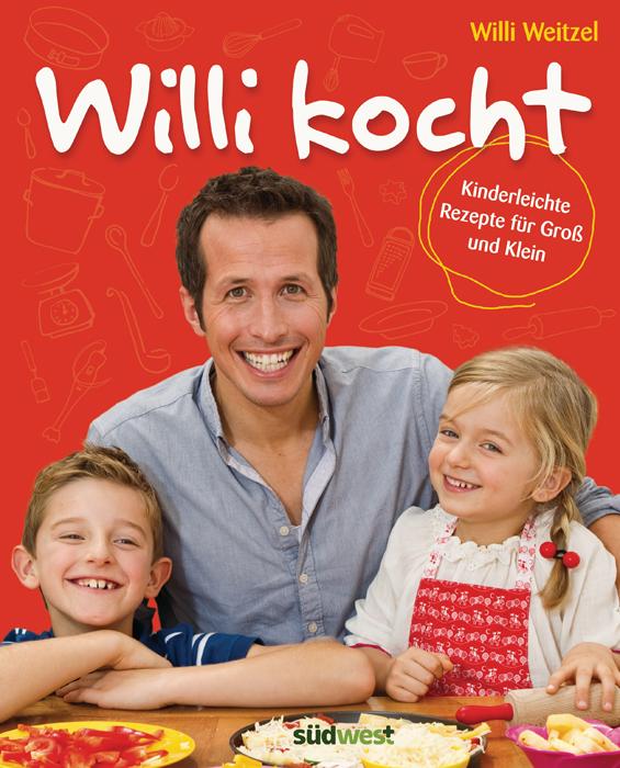 Willi kocht von Suedwest Verlag