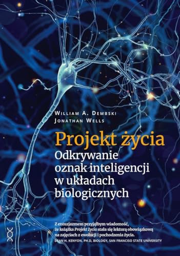 Projekt życia: Odkrywanie oznak inteligencji w układach biologicznych von EN ARCHE
