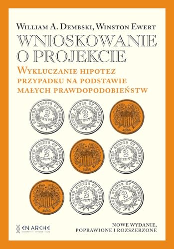 Wnioskowanie o projekcie: Wykluczanie hipotez przypadku na podstawie małych prawdopodobieństw von EN ARCHE