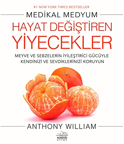 Hayat Degistiren Yiyecekler: Meyve ve Sebzelerin İyileştirici Gücüyle Kendinizi ve Sevdiklerinizi Koruyun Hayat Degistiren Yiyecekler: Meyve ve Sebzelerin İyileştirici Gücüyle Kendinizi ve Sevdiklerinizi Koruyun