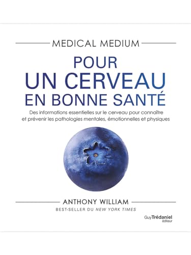 Medical Medium : Pour un cerveau en bonne santé von TREDANIEL
