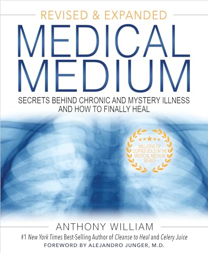 Medical Medium: Secrets Behind Chronic and Mystery Illness and How to Finally Heal (Revised and Expanded Edition) von Hay House