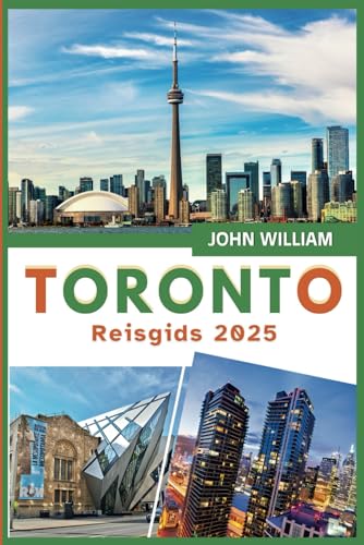 TORONTO REISGIDS 2025: Ontdek iconische monumenten, lokale cultuur, levendige buurten en verborgen schatten voor een onvergetelijke reis. TORONTO REISGIDS 2025: Ontdek iconische monumenten, lokale cultuur, levendige buurten en verborgen schatten voor een onvergetelijke reis. von Independently published