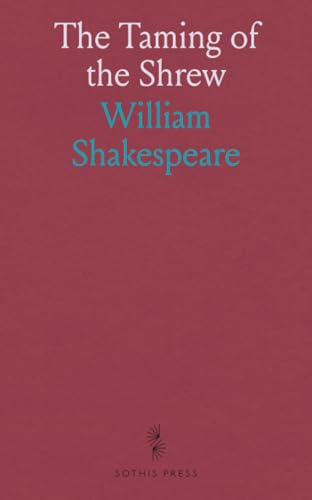 The Taming of the Shrew von Sothis Press