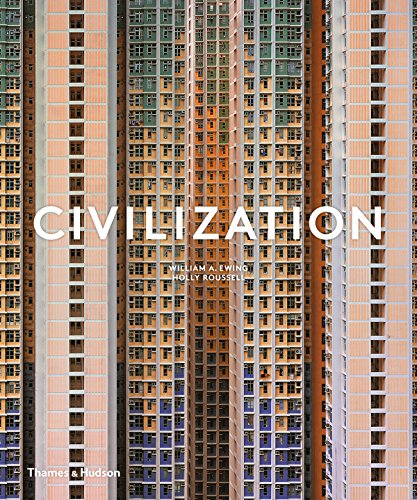 Civilization: The Way We Live Now