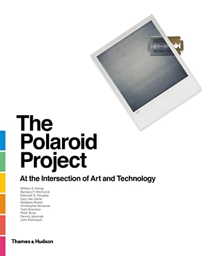The Polaroid Project: At the Intersection of Art and Technology von THAMES & HUDSON LTD