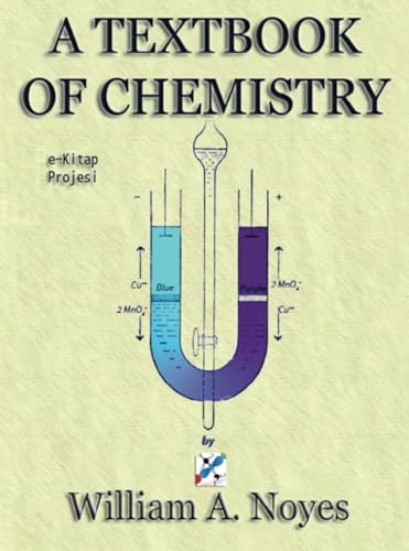 A Textbook of Chemistry von E-Kitap Projesi & Cheapest Books