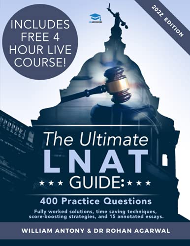 The Ultimate LNAT Guide: 400 Practice Questions: Fully Worked Solutions, Time Saving Techniques, Score Boosting Strategies, 15 Annotated Essays. 2019 ... Essays, Law National Admissions Test von Uniadmissions