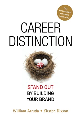 Career Distinction: Stand Out by Building Your Brand