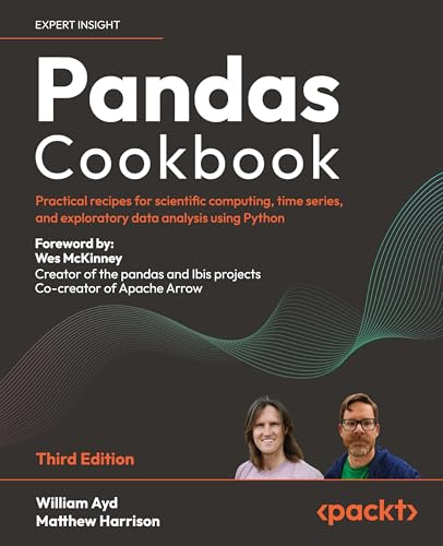 Pandas Cookbook: Practical recipes for scientific computing, time series, and exploratory data analysis using Python Pandas Cookbook: Practical recipes for scientific computing, time series, and exploratory data analysis using Python von Packt Publishing