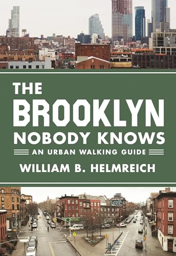 The Brooklyn Nobody Knows: An Urban Walking Guide von Princeton University Press