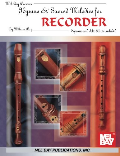Hymns & Sacred Melodies for Recorder von Mel Bay Publications