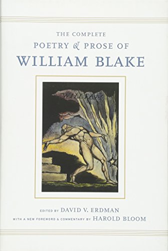 Complete Poetry and Prose of William Blake: With a New Foreword and Commentary by Harold Bloom