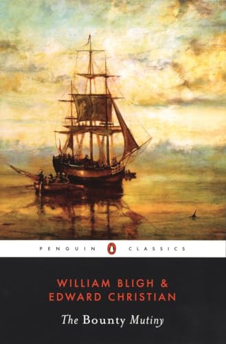 The Bounty Mutiny (Penguin Classics) von Penguin